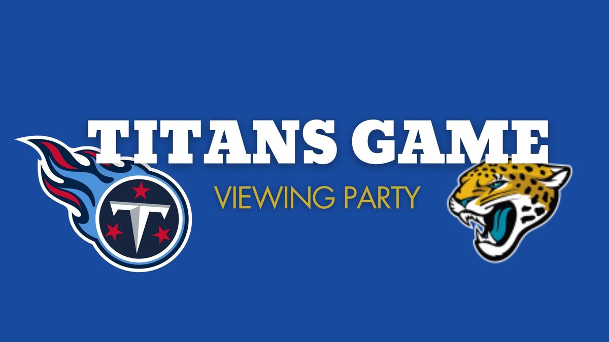 Titans vs. Jaguars Viewing Party Nashville Lifestyles