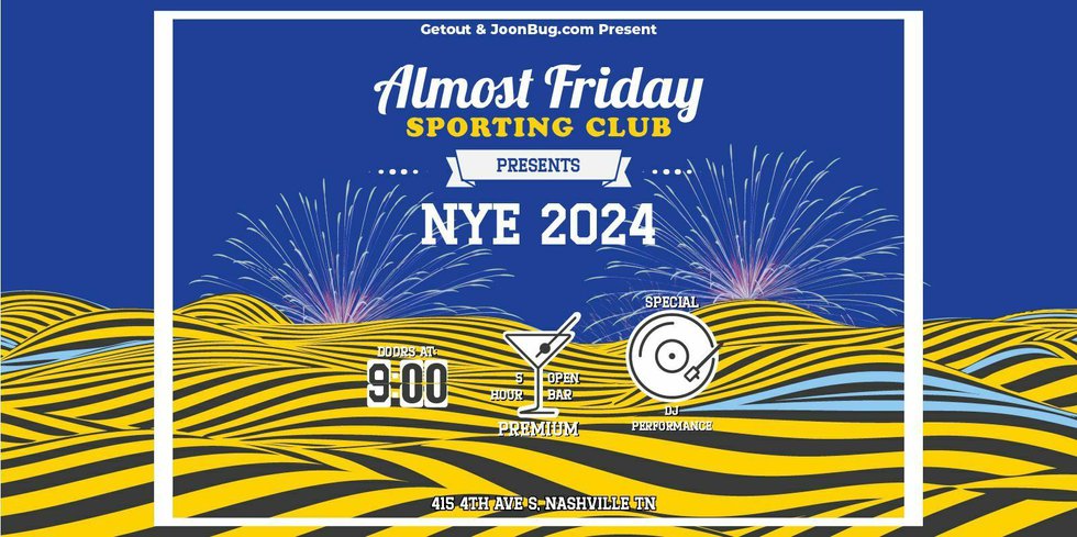 Almost Friday Sporting Club NYE 2024 Nashville Lifestyles   1 