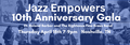 Jazz Empowers 10 Anniversary Gala - 1